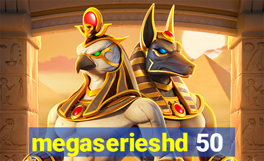 megaserieshd 50